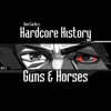 Episode 2 - Guns & Horses (feat. Dan Carlin) - Dan Carlin's Hardcore History