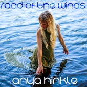 Anya Hinkle - Road Of The Winds