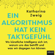 Katharina Zweig - Ein Algorithmus hat kein Taktgefühl: Wo künstliche Intelligenz sich irrt, warum uns das betrifft und was wir dagegen tun können