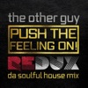Push the Feeling On! (Da Soulful House Mix) - Single