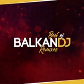 Balkan DJ Remixes Best Of artwork