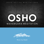 Osho Mahamudra Meditation (Osho Active Meditations) - Osho