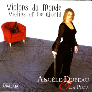 Violins of the World (Violons du monde)