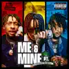 Me & Mine, Pt. 1 - Single album lyrics, reviews, download