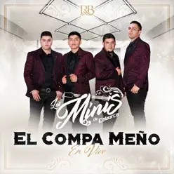 El Compa Meño (En Vivo) [En Vivo] - Single - Los Minis De Caborca