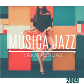Música Jazz para Tiendas 2009 - Atraer Clientes y Dinero Rápido con Esta Música Bossa y Chillout - Chill Out Suave