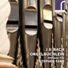 Stream & download J.S. Bach: Orgelbüchlein, BWV 599–644