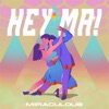 Hey Ma! - Single