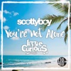 You’re Not Alone - EP