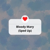 Bloody Mary (Sped up Nightcore) [Remix] artwork