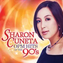 Sharon Cuneta OPM Hits of the 90's - Sharon Cuneta Sharon Cuneta OPM Hits of the 90's - Sharon Cuneta