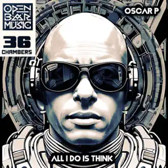 All I Do is Think by Oscar P album reviews, ratings, credits