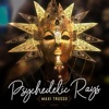 Psychedelic Rays - Single