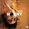 Horny (feat. Magnate) - Single album lyrics, reviews, download