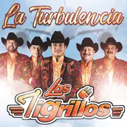 La Turbulencia - Single - Los tigrillos La Turbulencia - Single - Los tigrillos