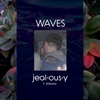 Jealousy - Single, 2019