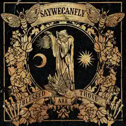 Blessed Are Those - SayWeCanFly