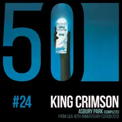 Asbury Park (Complete) [KC50, Vol. 24] (Live) - EP - King Crimson