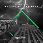Killed By The City (Remixes) - EP artwork