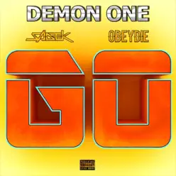 Go (feat. Sadek & OBEYDIE) - Single - Demon One Go (feat. Sadek & OBEYDIE) - Single - Demon One