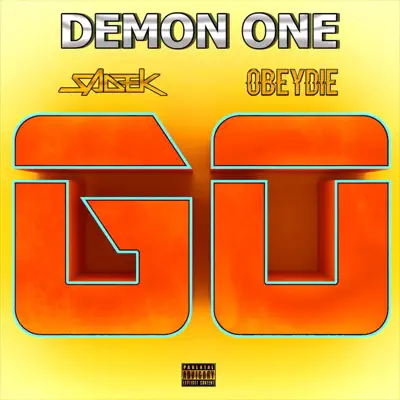 Go (feat. Sadek & OBEYDIE) - Single - Demon One
