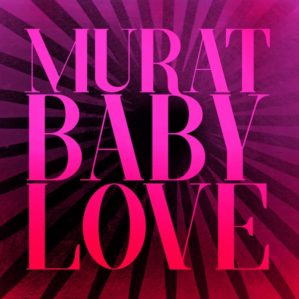 Baby Love - Jean-Louis Murat