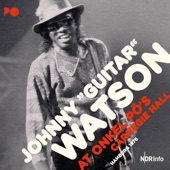 Johnny 'Guitar' Watson - Ain't That a Bitch (Live)