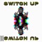 Switch Up - Mr SYRN lyrics
