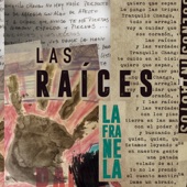 Las Raíces artwork