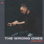 The Wrong Ones - Jordan Rager