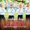 Hudobná skupina SPIRIT - A za našu stodolečku, Hoja tebe