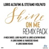 Shine on Me (Remix Pack) - Single