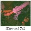 Show and Tell - Single