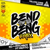 Bend for the Beng (feat. Motto) [Yellow Cone Riddim] artwork