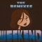 WEEKEND (Alex Kade Remix) - Emily Vu & Alex Kade lyrics