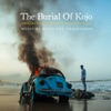 The Burial of Kojo (Original Motion Picture Soundtrack) artwork