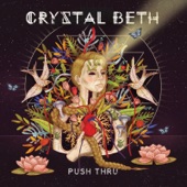 Crystal Beth - Push Thru