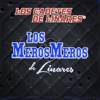 Los Meros Meros de Linares, 2016