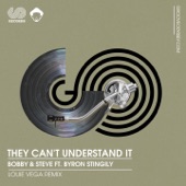 They Can't Understand It (feat. Byron Stingily) [Louie Vega Remixes] - EP artwork
