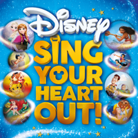 Various Artists - Sing Your Heart Out Disney artwork