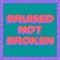 Bruised Not Broken (feat. MNEK & Kiana Ledé) [Merk & Kremont Remix] - Single