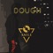 Dough - Saile lyrics