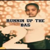 Running up the Bag - Single