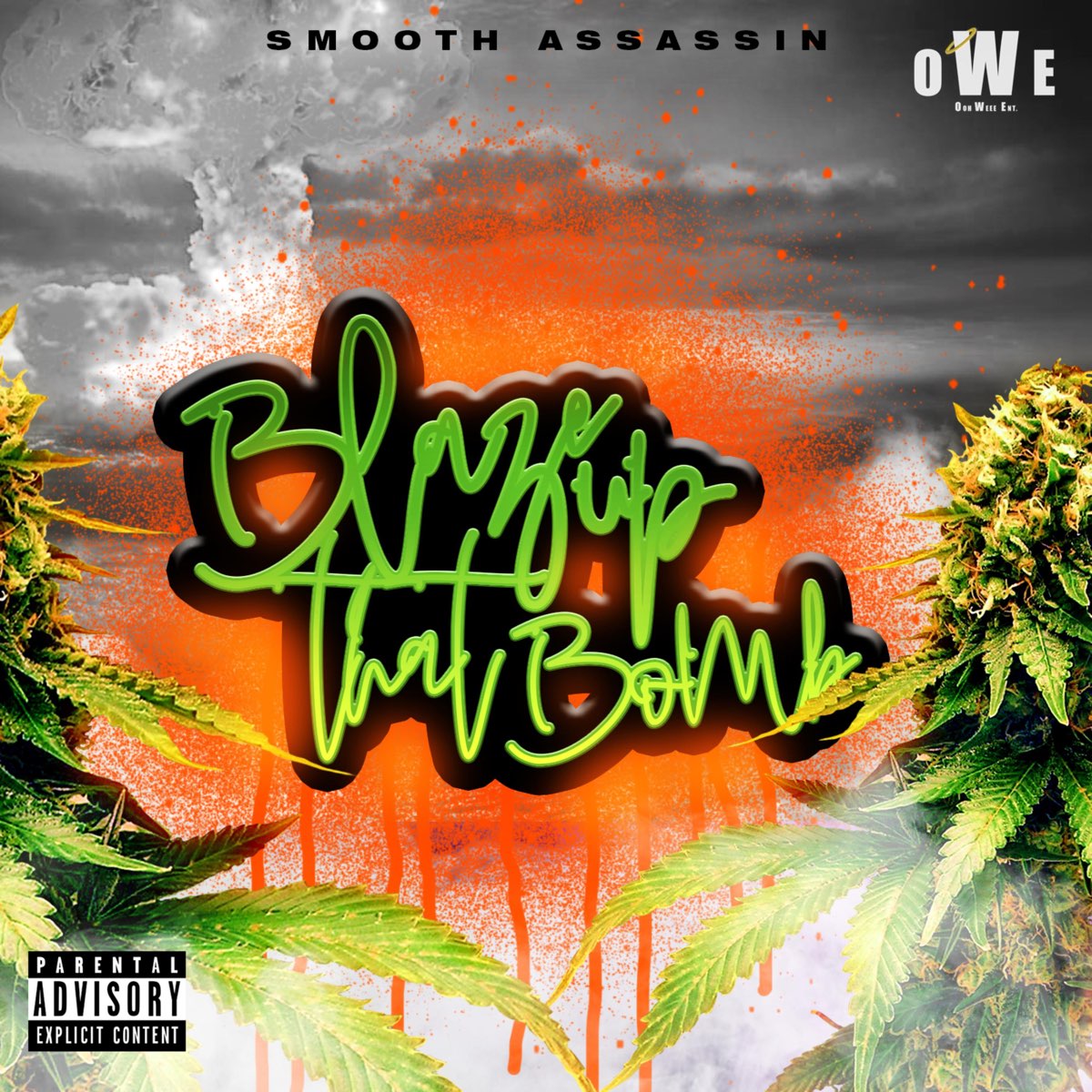 blaze-up-that-bomb-single-by-smooth-assassin-on-apple-music