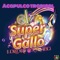 Los Cadetes - El Super Gallo lyrics