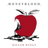 Honeyblood - Killer Bangs