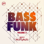 Bass Funk, Vol. 5 (Curated by Krafty Kuts) [DJ Mix] artwork