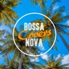 Bossa Nova Covers - Single