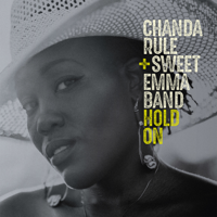 Chanda Rule & SWEET EMMA BAND - Hold On artwork