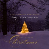 Mary Chapin Carpenter - Come Darkness, Come Light